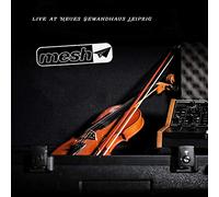 Mesh - Live at Neues Gewandhaus