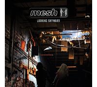 Mesh - Looking Skyward