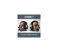 MESH: THE TRUTH DOESN'T MATTER - CD SEALED