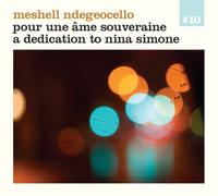 MESHELL NDEGEOCELLO - For a Sovereign Soul