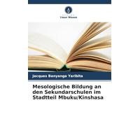 Mesologische Bildung an den Sekundarschulen im Stadtteil Mbuku/Kinshasa