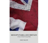 Mesopotamia and Britain: A Study in British Foreign Affairs