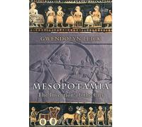 Mesopotamia : The Invention of the City