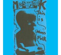Mess Folk - This Is Mess Folk.. . and More! [VINYL]