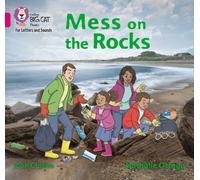 Mess on the Rocks: Band 01b/Pink B (Collins Big Cat Phonics for Letters and Sounds)