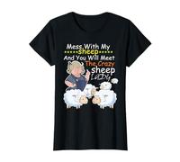 Mess With My Sheep And You Will Meet The Crazy Sheep Lady T-Shirt