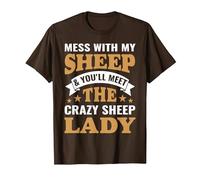 Mess with My Sheep & You'll Meet The Crazy Sheep Lady T-Shirt, Men, Brown, 3X-Large