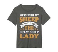 Mess with My Sheep & You'll Meet The Crazy Sheep Lady T-Shirt, Women's Plus, Asphalt Grey, 1X