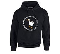 Mess with The Honk, Adults Hoodie - Black 2XL