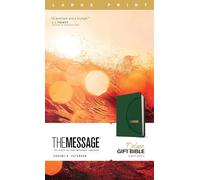 Message Deluxe Gift Bible, Large Print (Leather-Look, Green): The Bible in Contemporary Language