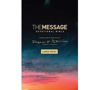 Message Devotional Bible Large Print, The: Featuring Notes and Reflections from Eugene H. Peterson