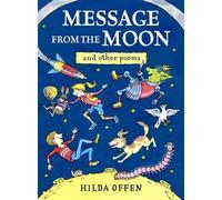 Message from the Moon: And Other Poems