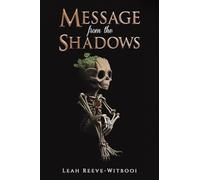 Message from the Shadows