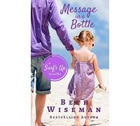 Message In A Bottle: A Surf's Up Novella: 2