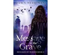MESSAGE in the GRAVE: A psychic suspense thriller: 3 (Messages of Murder)