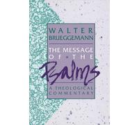 Message of the Psalms (Augsberg Old Testament Studies): A Theological Commentary