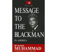 Message to the Blackman in America
