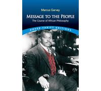 Message to the People : The Course of African Philosophy