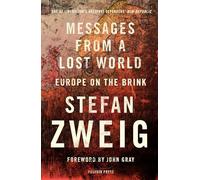 Messages from a Lost World: Europe on the Brink