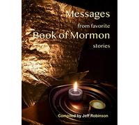 Messages from favorite Book of Mormon stories