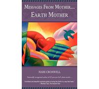 Messages from Mother... Earth Mother