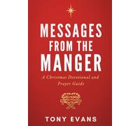 Messages From the Manger: A Christmas Devotional and Prayer Guide