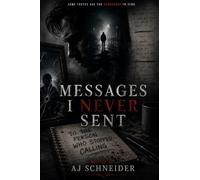 Messages I Never Sent: Some Truths Are too Dangerous to Send