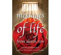 Messages of Life from Death Row