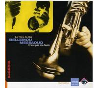 Messaoud - Bellemou Messaoud: C'est Pas Ma Faute