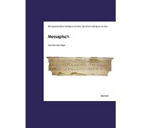 Messapisch: 2 (Kurzgrammatiken Indogermanischer Sprachen Und Sprachstufen)