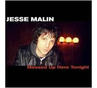 Messed Up Here Tonight by Jesse Malin