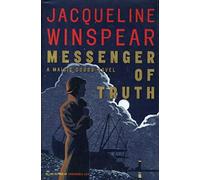 Messenger of Truth: A Maisie Dobbs Novel