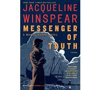 Messenger of Truth: A Maisie Dobbs Novel: 4 (Maisie Dobbs Novels)
