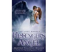 Messenger's Angel: Lost Angels Book 2