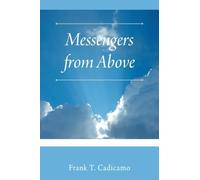Messengers from Above: 1 (Angels Watching Over Us)