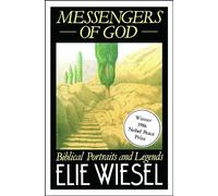 Messengers of God: Biblical Portraits and Legends