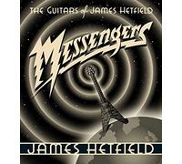 Messengers The Guitars of James Hetfield