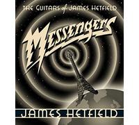 Messengers: The Guitars of James Hetfield by James Hetfield