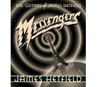 Messengers: The Guitars of James Hetfield by James Hetfield HARDBACK