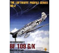 Messerschmitt BF 109 G/K (The Luftwaffe Profile Series, 2)
