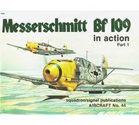Messerschmitt Bf 109 in Action, Part 1 - Aircraft No. 44