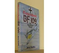 Messerschmitt Bf 109: The Operational Record