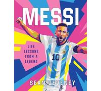 Messi: Life Lessons from a Legend