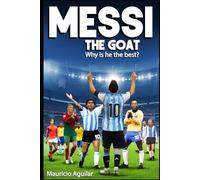 MESSI THE GOAT: Why is he the best?