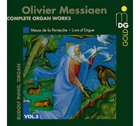 Messiaen: Complete Organ Works, Vol.5