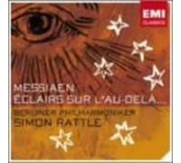 Messiaen: Eclairs Sur L'Au-Dela