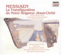 Messiaen: La Transfiguration de notre Seigneur Jésus-Christ