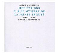 Messiaen: Méditations sur le mystère de la Sainte Trinité