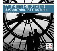 Messiaen - Messiaen: Quatuor Pour La Fin Du Temps / Quartet for the End Of Time