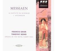Messiaen, O. - Nativite/Ascension